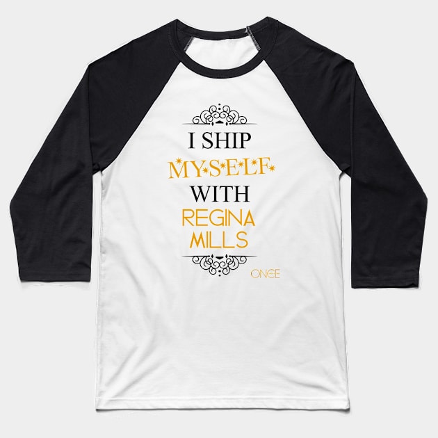 I ship myself with Regina Mills Baseball T-Shirt by AllieConfyArt